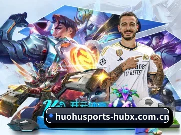 火狐体育平台 APP - HuoHuSPORTS